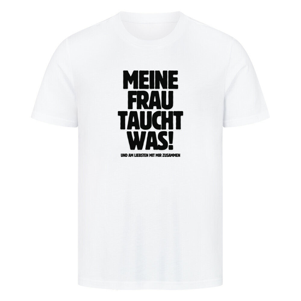 Lustiges Taucher T-Shirt "Mann taucht was" in weiß
