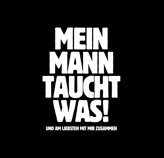 Unisex T-Shirt "MANN TAUCHT"