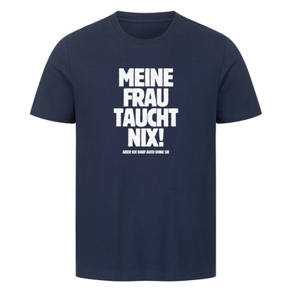 Lustiges Taucher T-Shirt "Frau taucht nix" in blau