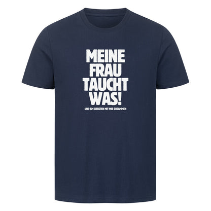 Lustiges Taucher T-Shirt "Mann taucht was" in blau