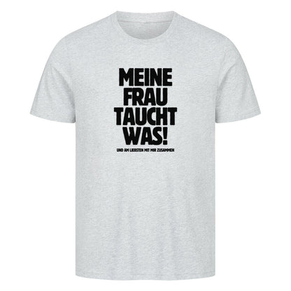 Lustiges Taucher T-Shirt "Frau taucht was" in grau